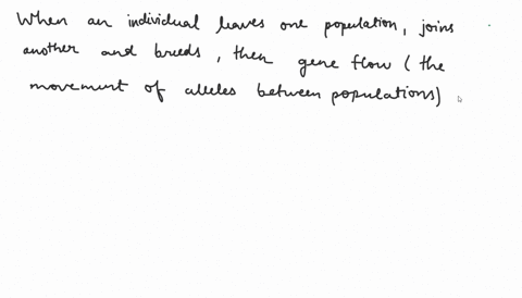 an-important-consequence-of-gene-flow-in-natural-populations-is-that-it-tend-to-reduce-genetic-differences-between-populations-b-tends-to-reduce-the-fitness-between-two-populations-tends-to-41185