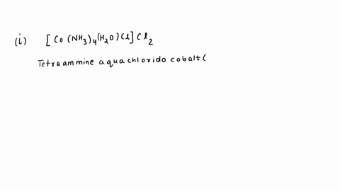 name-the-following-coordination-compounds-according-to-iupac-system-of-nomenclature-i-conh34-h2oclcl2ii-crcl2en2clen-ethane-1-2-diamine-09452