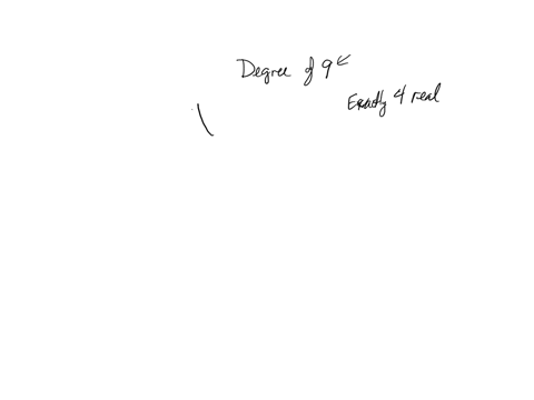 2-can-a-polynomial-of-degree-9-have-exactly-4-real-zeros-why-or-why-not-3pts-38308