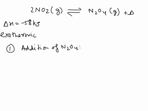consider-the-reaction-2-no2g-qe-n2o4g-h-58-kj-use-le-chateliers-principle-to-predict-the-effect-of-the-following-changes-on-this-reaction-at-equilibrium-write-right-left-or-no-change-to-indi-31874
