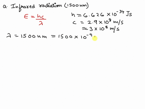 determine-the-energy-of-1-mol-of-photons-for-each-kind-of-light-assume-three-significant-figures-a-infrared-radiation-1500-nm-b-visible-light-500-nm-c-ultraviolet-radiation-150-nm