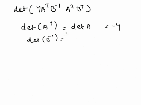 question-7-10-points-if-a-b-and-c-are-44-matrices-and-deta-4-detb-1-and-detc5-then-compute-det4atb-1a2bt0-36194