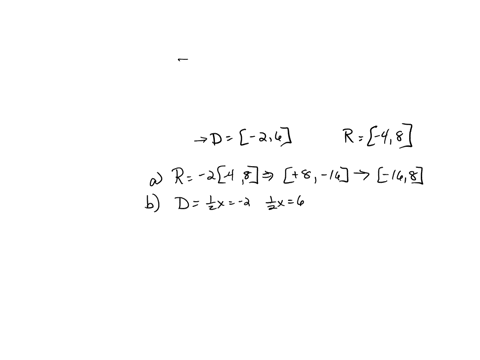 65-let-y-fx-be-function-with-domain-d-2-6-and-range-r-4-8-find-the-domain-d-and-range-r-for-each-function-assume-f2-8-and-f6-4-a-y-2fx-6-y-fix-c-y-flx-3-1-d-y-flr-2-3-e-y-f-x-f-y-fx-g-y-flx-38644