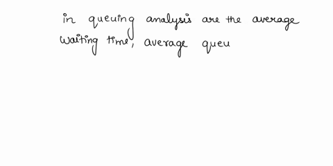 what-are-die-most-common-measures-of-system-performance-in-queuing-analysis-07917