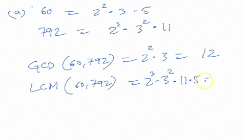 find-the-gcd-and-the-lcm-for-each-of-the-fcllovnng-groups-numbers-using-he-prme-faclonzaiion-method-60-and-792-b-33-and-726-96-1764-and-630-4-1125-and-1350-gcd60792-12-lcm6o792-3960-gcd33726-80077