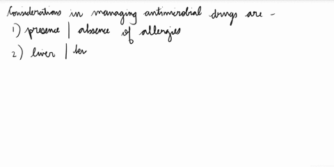 1-all-of-the-following-information-should-be-considered-in-managing-antimicrobial-drugs-for-a-patient-except-multiple-choice-possible-allergies-liver-andor-kidney-disease-age-of-patient-othe-47125