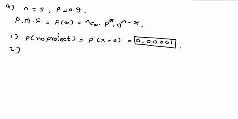 question-one-a-based-on-past-experience-the-quality-control-engineer-of-heavy-electrical-limited-has-estimated-that-the-probability-of-commissioning-each-project-in-time-at-a-site-is-09-the-80728