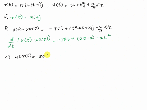 use-the-properties-of-the-derivative-to-find-the-following_-rt-9ti-t-1j-ut-ti-2j-2t3k-a-rt-9i-j-b-ut-2rt-17i-2t-_-2j-22k-c-4trt-72ti-8t-4i-d-rt-ut-16t-372-e-rt-x-ut-24-23-164_09-_4-x-u2t-18i-76532