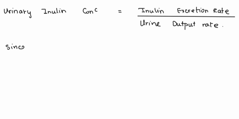 inulin-is-used-as-an-indicator-of-glomerular-filtration-rate-gfr-or-f-because-it-is-freely-filtered-and-not-reabsorbed-the-gfr-has-been-calculated-to-be-150-mlmin-plasma-inulin-concentration-14118