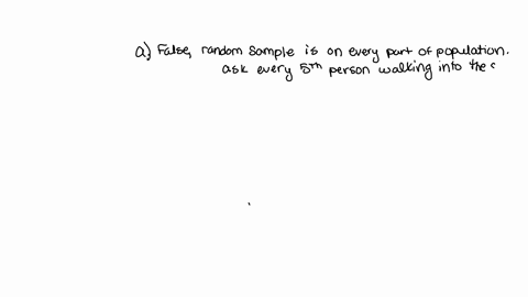 state-true-or-false-for-the-following-statements-those-who-are-false-resonate-why-it-is-false-a-in-a-random-sample-survey-a-survey-is-carried-out-on-a-selected-part-of-the-population-b-if-something-is