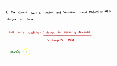 if-the-own-price-elasticity-of-demand-is-infinite-in-absolute-value-then-demand-is-perfectly-elastic-the-demand-curve-is-vertical-consumers-do-not-respond-at-all-to-changes-in-price-the-dema-40424
