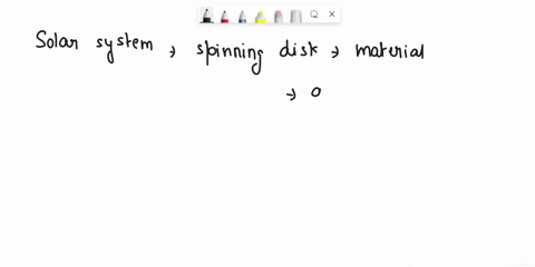 please-help-this-is-my-last-question-queston-12-complete-each-sentence-with-the-answer-that-best-fits-asolar-system-may-form-from-a-spinning-disk-choose-of-material-called-aln-choose-when-an-42635