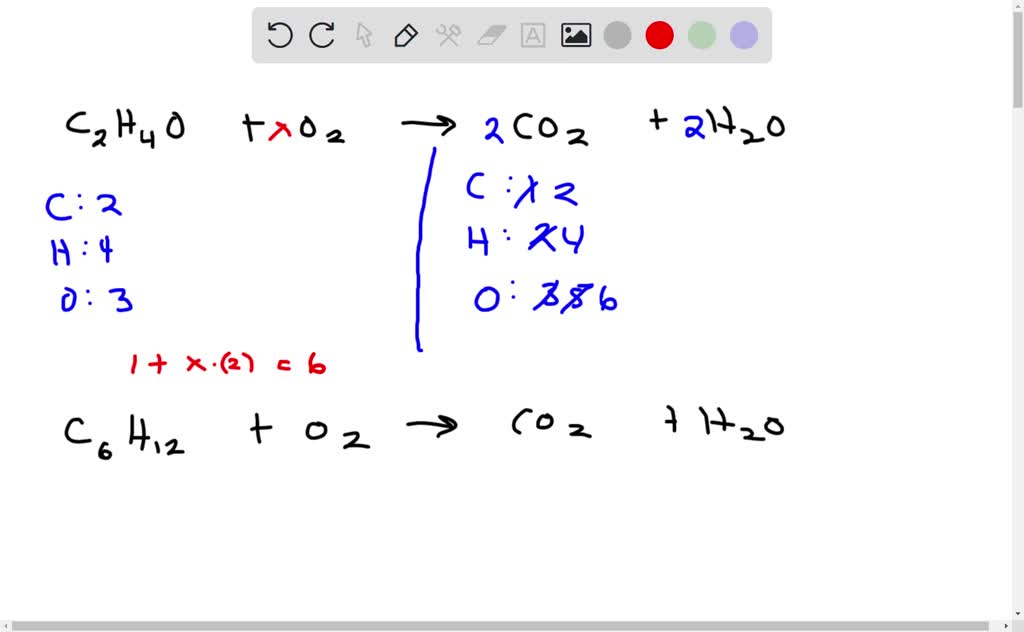 SOLVED balanced combustion equations of C2H40 and C6H12