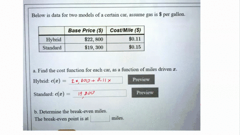 below-is-data-for-two-models-of-a-certain-car-assume-gas-is-per-gallon-base-price-costlmile-s-hybrid-822-800-8011-standard-819300-8015-a-find-the-cost-function-for-each-car-as-a-function-of-72238