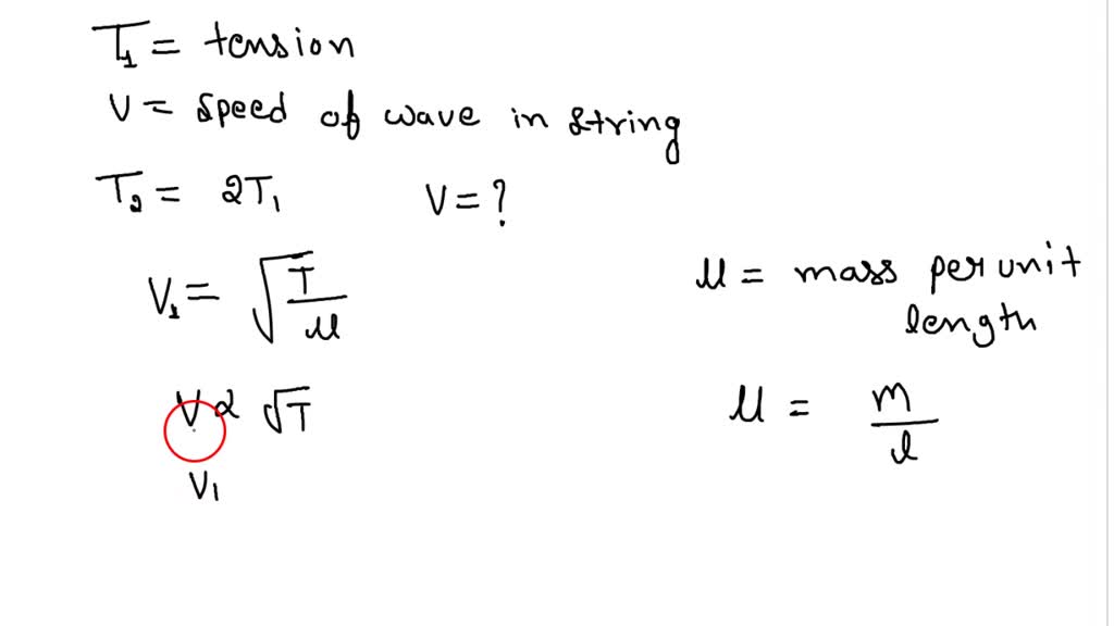 SOLVED When a certain string is under tension T, the speed of a wave in the string is v. What
