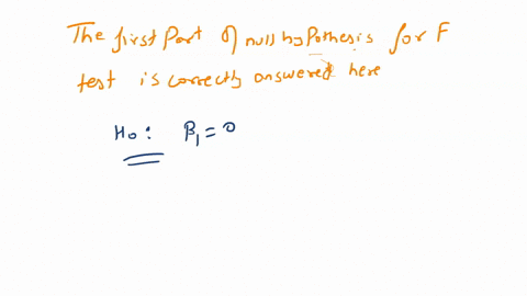 for-the-regression-model-ey-bo-bxi-bzxz-baxz-what-is-the-null-hypothesis-for-the-overall-f-test-all-of-the-regression-coefficients-are-equal-to-0-ho-b1-b2-b3-0-for-the-model-in-question-2-wh-46575
