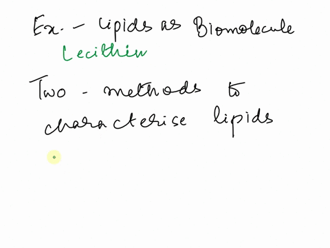 give-one-example-of-a-molecule-from-the-biomolecule-class-lipids-list-two-different-methods-we-use-to-characterize-this-biomolecule-what-are-the-pros-and-cons-of-these-methods-46052