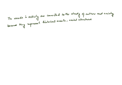 how-are-the-words-in-your-activity-connected-to-the-study-of-culture-and-society-96999