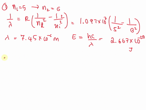 find-the-wavelength-and-the-energy-of-a-photon-involved-in-the-following-electron-transitions-a-an-electron-that-starts-in-the-n5-state-absorbs-the-longest-possible-wavelength-of-photon-b-an-36585