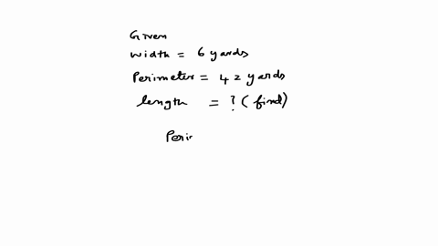 find-the-length-in-yards-of-a-rectangle-that-has-a-width-of-6-yards-and-a-perimeter-of-42-yards