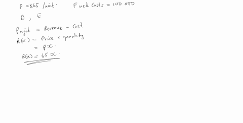 a-firm-sells-a-single-product-for-65-dollars-per-unit-variable-costs-per-unit-are-d-dollars-for-materials-and-e-dollars-for-labor-annual-fixed-costs-are-100000-dollars-construct-the-profit-f-55451