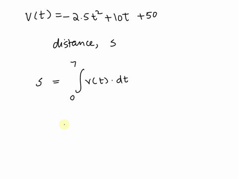 point-a-car-is-traveling-due-east-its-velocity-in-miles-per-hour-at-time-t-hours-is-given-by-vt-25t2-10t-50-how-far-did-the-car-travel-during-the-first-seven-hours-of-the-trip-miles-43974
