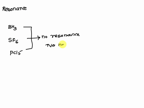 which-of-these-molecules-show-resonance-bh3-no2-sf6-o3-pcl5-27487