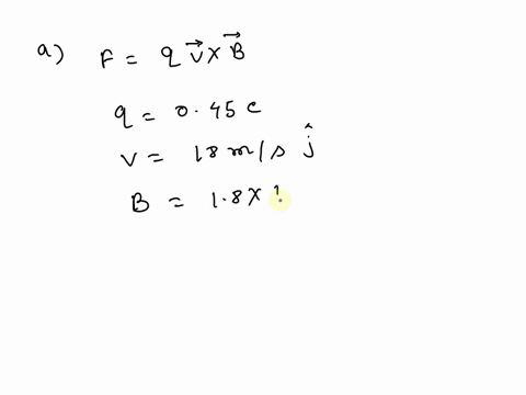 pantice-with-charge-0450-c-is-initially-traveling-at-180-ms-along-the-y-direction-and-encounters-magnetic-field-of-8010-jlong-the-x-direction-part-a-what-is-the-magnitude-of-tha-force-on-the-60152