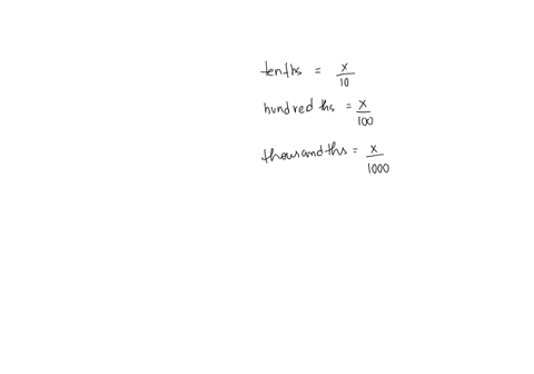 write-the-following-in-decimals-5-tenths-9-hundredths-b-78-tenths-c-5-tens-9-thousandths-d-2-ones-264-thousandths-11133