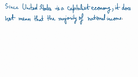 true-or-false-as-a-capitalist-economy-the-vast-majority-of-us-national-income-flows-to-the-owners-2-13583