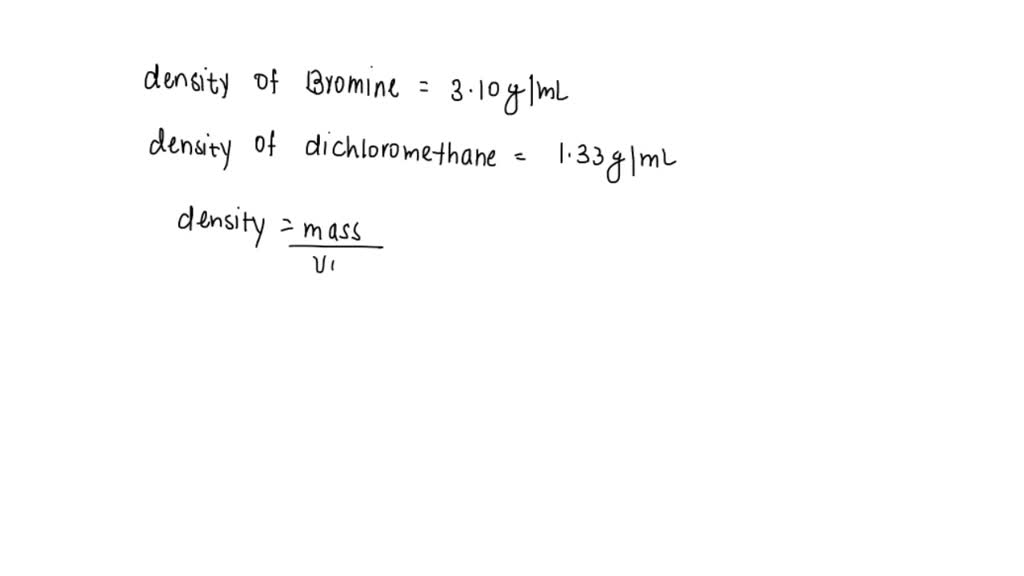 SOLVED How many moles of bromine are there in a 0.35 mL