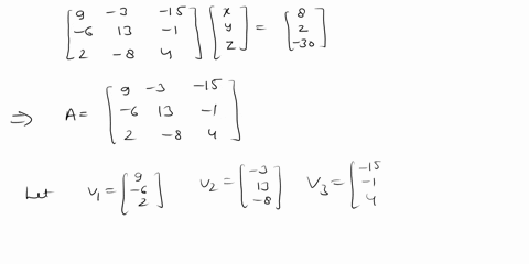 consider-linear-system-9x-3y-152-8-6x13y-2-2-2x-8y42-30-for-the-matrix-a-of-this-system-find-decomposition-a-q-r-where-and-r-are-3-by-3-matrices-such-that-q-is-orthogonal-and-r-is-upper-tria-27066