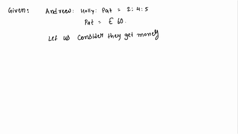 andrew-holly-and-pat-share-some-money-in-the-ratio-245_-pat-receives-e60-money-than-andrew-how-much-does-each-person-get-89823