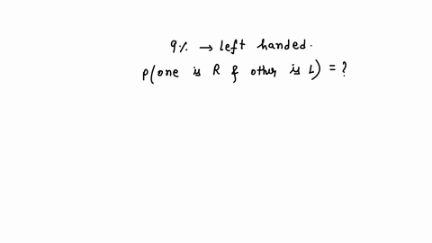approximately-9-of-people-are-left-handed-if-two-people-are-selected-at-random-what-is-the-probability-that-one-is-right-handed-and-the-other-is-left-handed-72619