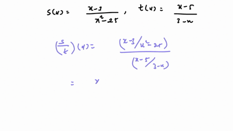 refer-to-functions-s-and-t-find-the-indicated-function-and-write-the-domain-in-interval-notation-sxfracx-3x2-25-quad-txfracx-53-x-part-0-2-part-1-of-2