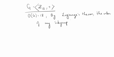 19using-lagranges-theorem-find-the-orders-of-all-the-potential-subgroups-of-the-following-groups-agz18-bgz29-cgz12x-dgz19x-56938