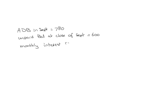 55-10-qutstion-4-1-point-the-arerage-elaily-balance-of-a-credir-card-for-the-month-of-september-was-780-and-the-unpaid-balance-at-the-end-of-the-month-was-600-if-the-monthly-interest-rate-is-19-of-the