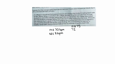 youi-juid-over-19-years-old-is-70-beats-per-minute-bpm-suppose-that-the-average-resting-heart-rate-for-men-wilh-a-standard-deviation-of-8-bpm-are-causing-their-students-resting_heart-rates-a-88562