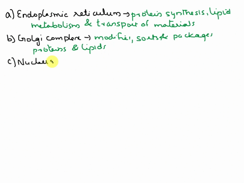 4-write-the-functions-performed-by-the-following-cell-organelles-a-endoplasmic-reticulum-b-golgi-complex-c-nucleus-d-chromoplasts-e-vacuoles-f-mitochondria-64047