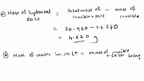 a-sample-of-a-hydrated-salt-of-copper-sulphate-contains-cu-_-0-and-h-0-molecules-was-weighed-in-crucible_-the-crueible-alone-weighs-263400-g-the-total-mass-of-the-crucible-salt-309600-g-the-04035