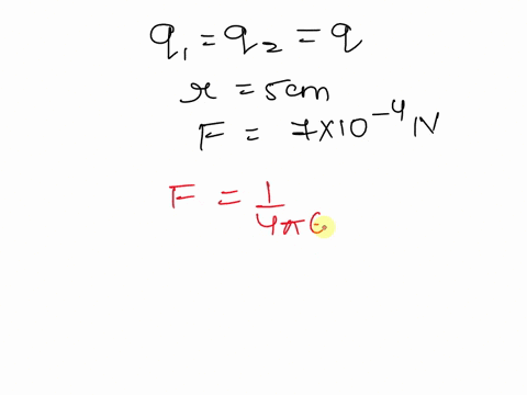 two-like-and-equal-charges-are-at-a-distance-of-5-cm-and-exert-a-force-of-7x10-4n-on-each-other-find-the-magnitude-of-each-charge-19458