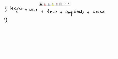 which-of-the-following-statements-is-true-the-height-of-a-wave-determines-the-loudness-of-a-sound-or-the-higher-the-frequency-of-the-sound-the-higher-the-pitch-69125