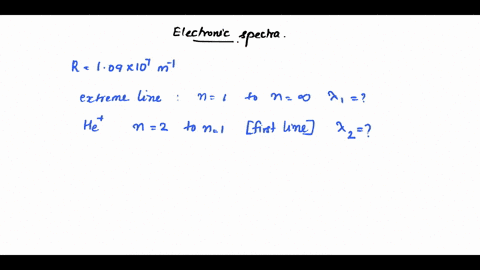 the-wavelength-of-the-first-line-of-he-ion-spectral-series-whose-interval-between-the-extreme-lines-is-2725-106-m-1-is-r-109-107-m-1-a-47182-nm-b-47182-nm-c-101937-nm-d-16514-nm-30462