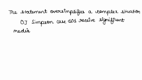 unprecedented-publicity-surrounding-the-oj-simpson-murder-case-which-was-tried-in-the-1990s-began-a-trend-where-almost-all-negative-stories-reported-about-the-criminal-justice-system-were-ac-83664