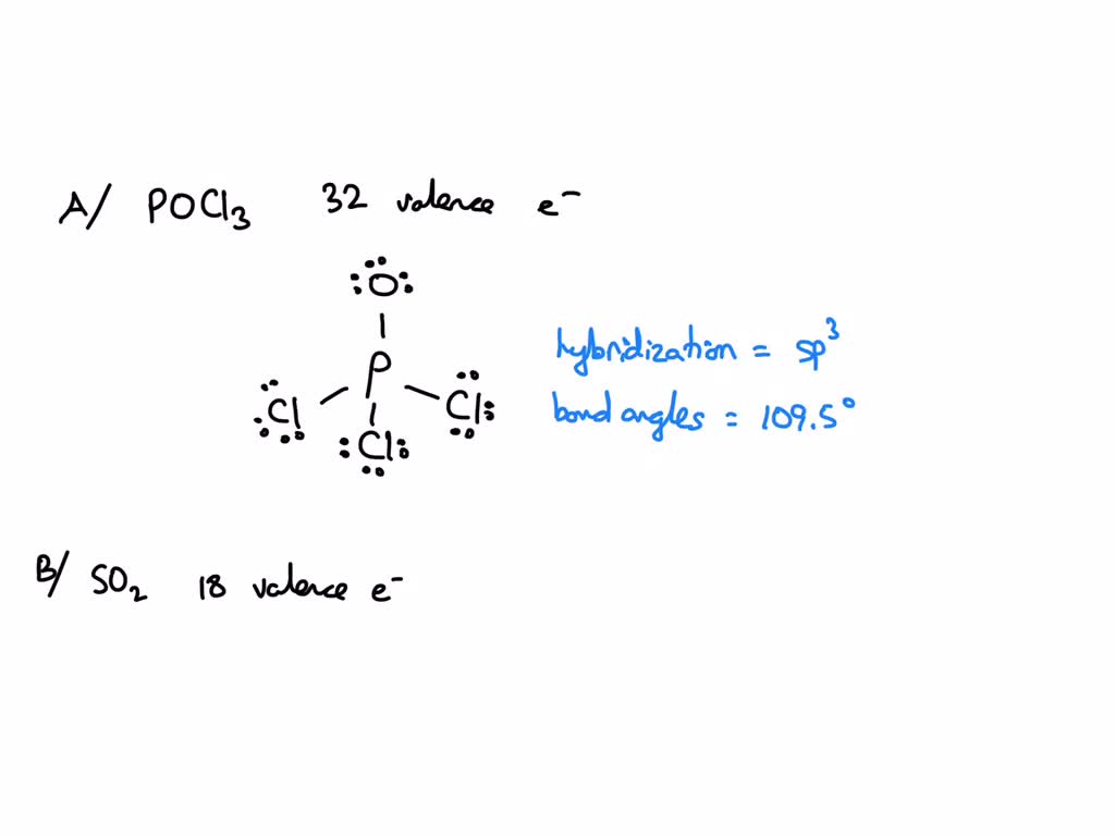 SOLVED: A. What is the hybridization of the central atom in POCl3 ...