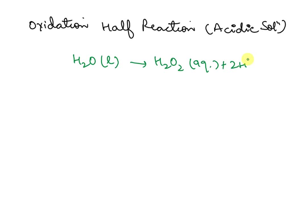 Solved Write Balanced Half Reaction For The Oxidation Of Liquid Water I0 To Aqueous Hydrogen 8752