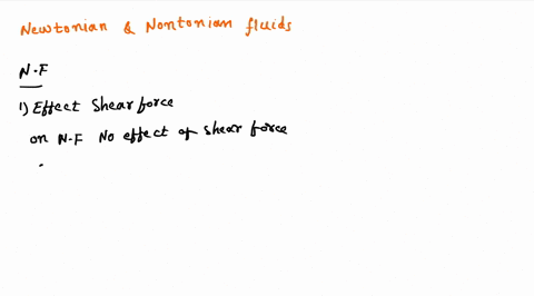 fluid-mechanics-explain-with-examples-the-effects-of-temperature-and-shear-forces-on-newtonian-and-non-newtonian-fluids-26197