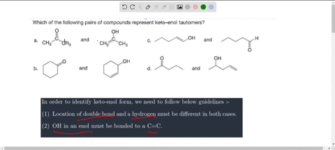 which-of-the-following-pairs-of-compounds-represent-keto-enol-tautomers-4
