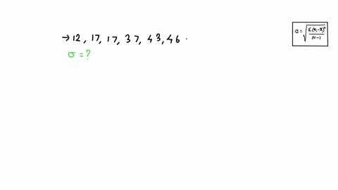 1-point-use-the-table-below-to-find-the-standard-deviation-of-the-following-data-set-use-at-least-three-decimal-places-of-accuracy-at-each-step-121717374346-x-x-x-x-277755556-12-16666-17-116-73499