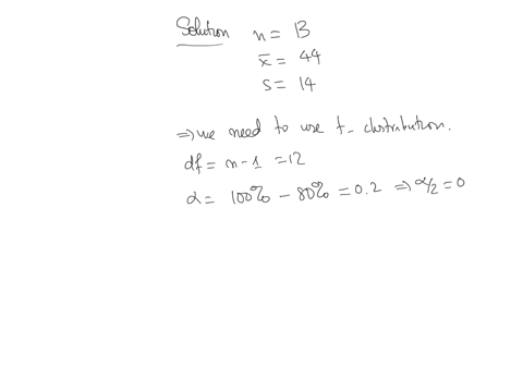 if-n13-t-44-and-514-construct-confidence-interval-at-80-confidence-level-assume-the-data-came-from-normally-distributed-population_-round-z-values-to-2-decimals_-and-round-t-values-to-3-deci-73246